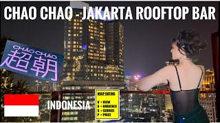 Chao Chao  A Jakarta Rooftop Bar  Is it any good [upl. by Lisandra]