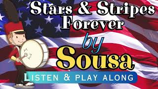 Stars amp Stripes Forever Sousa Listen amp Play Along [upl. by Ahsaeyt47]