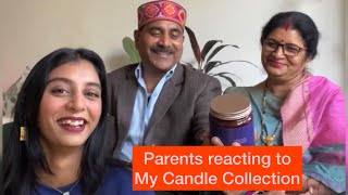 Parents Reacting To My Candle Collection 🕯 [upl. by Sixla]