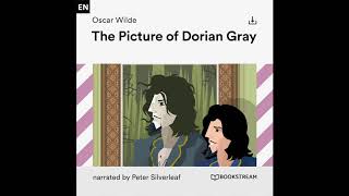 The Picture of Dorian Gray – Oscar Wilde Full Audiobook [upl. by Alie]