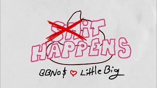 bbno x Little Big  IT HAPPENS Official Lyric Video [upl. by Ardnwahsal]