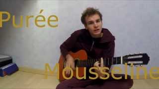 Purée mousseline original song [upl. by Artenra853]