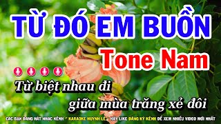 Karaoke Từ Đó Em Buồn  Tone Nam  Beat Chuẩn  Dễ Hát Nhất  Huỳnh Lê [upl. by Anilasor]