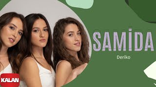 Samida  Deriko  Alaca © 2019 Kalan Müzik [upl. by Yerffoeg]