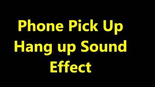 Phone Pick Up Hang up Sound Effect [upl. by Enihpad]