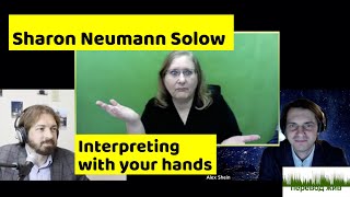 Sharon Neumann Solow Interpreting with Your Hands [upl. by Armillas]