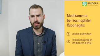 Eosinophile Ösophagitis  welche Medikamente gibt es Experte erklärt [upl. by Bird]