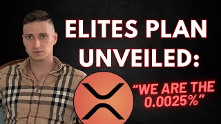 Elite’s Plan Why The Powers That Be Allow Retail to Own XRP [upl. by Inahs]