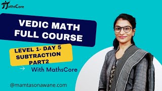 Vedic Math Full Course  Subtraction Vedic Math Tricks  Subtraction for class 3  Day 5  MathsCore [upl. by Enilram]