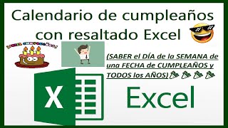 🎉🎉 CALENDARIO de CUMPLEAÑOS con resaltado EXCEL 🎉🎉 [upl. by Berthe]