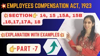 Employees compensation Act  1923  Section 14 18  part7Labour law [upl. by Ttocserp]