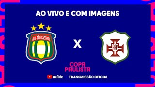 JOGO COMPLETO SÃO CAETANO X AA PORTUGUESA  2ª RODADA  COPA PAULISTA 2023 [upl. by Faruq]