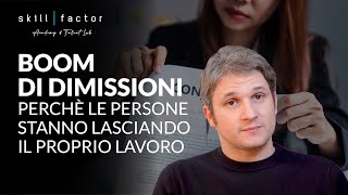 Dimissioni e WorkLife Harmony 3 ragioni per cui è difficile trovare persone da assumere [upl. by Stedman]