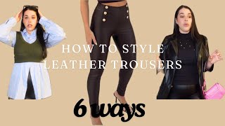 How To Style LEATHER TROUSERS For all Occasions [upl. by Anitneuq68]