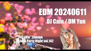 EDM DJ Cain 20240611 [upl. by Glenden89]