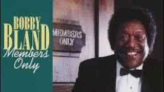 Members Only  Bobby Blue Bland [upl. by Olcott]