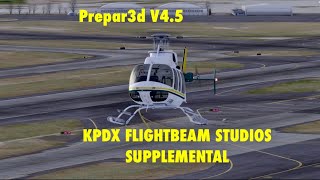 Prepar3d V45 KPDX Flightbeam Studios Supplemental with Milviz Bell 407 [upl. by Narmis]