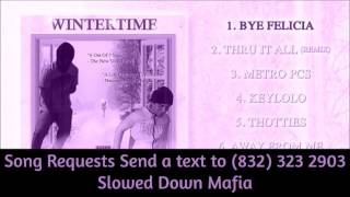 wintertime zi Keylolo Prod Taz Taylor Screwed Slowed Down Mafia djdoeman [upl. by Nnaid]