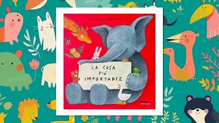 La cosa più importante  Storie per bambini [upl. by Lundin]