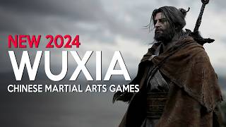 TOP 10 INSANE Chinese Martial Arts Wuxia Games coming in 2024 and 2025 [upl. by Woodhead857]