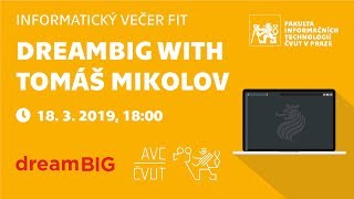 Informatický večer — dreamBIG with Tomáš Mikolov [upl. by Browne]