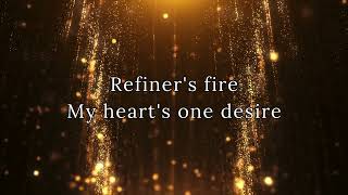 REFINERS FIRE  PURIFY MY HEART with lyrics [upl. by Simonsen]