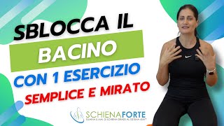 SBLOCCA IL BACINO CON 1 ESERCIZIO SEMPLICE E MIRATO [upl. by Finella]