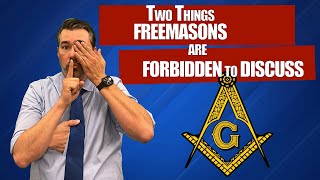 Two Things MASONS are FORBIDDEN to Discuss [upl. by Doralyn]