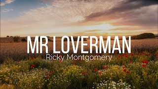 Ricky Montgomery  Mr Loverman Lyrics [upl. by Leclair848]