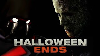 I finally watched Halloween Ends [upl. by Ramyar]