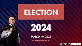 Live Results Election 2024 March 19 Primaries [upl. by Merola156]