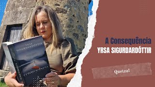 A Consequência  Yrsa Sigurdardóttir Opinião [upl. by Wilmette193]