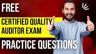 Certified Quality Auditor Exam Free Practice Questions [upl. by Aryajay]