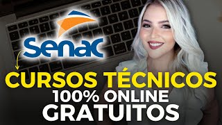 SENAC ABRE CURSOS TÉCNICOS EAD GRATUITOS e CURSOS ONLINE GRATUITOS  Mari Rel [upl. by Wharton]