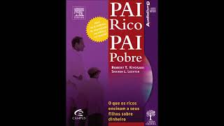 Audio livro PAI RICO PAI POBRE Resumo completo Cap 2 [upl. by Ellenaj]