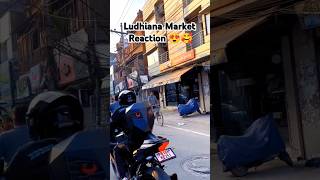 Ludhiana Market Reaction 🥰😍 reactionvideo shortsfeed shortvideo Ludhiana [upl. by Matthias807]