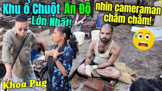 Khoa Pug Mạo Hiểm Đưa Cameraman Vào Sâu Khu Ổ Chuột Lớn Nhất Nhất Ấn Độ  Đừng Vào Đây 1 Mình [upl. by Narret]