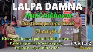 Mual Inkhawm Champhai Part 2 [upl. by Gayla]