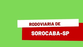 Rodoviária de SorocabaSP [upl. by Tarkany44]