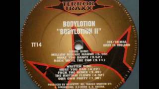 Bodylotion  Make You Dance [upl. by Yoshio]