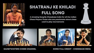 Shatranj Ke Khiladi  Chess Song For Indian Players [upl. by Ailehs]