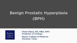 Living with an Enlarged Prostate or Benign Prostatic Hyperplasia BPH [upl. by Maon]