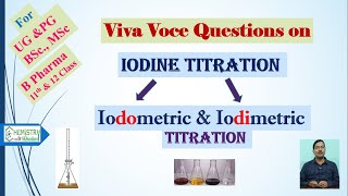 Viva voce Questions on Iodine titration Iodometric and Iodimetric Titration [upl. by Bond805]