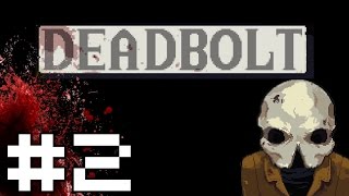 Deadbolt  Part 2  Abbasassination Deadbolt Gameplay  Lets Play PC [upl. by Terri]