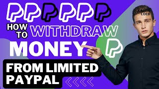 How to withdraw money from limited paypal account  Withdraw from a permanently limited account [upl. by Ecirahc]