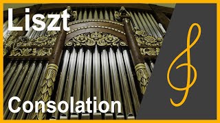 Liszt Consolation No 4 in Dflat major organ version [upl. by Lewendal]