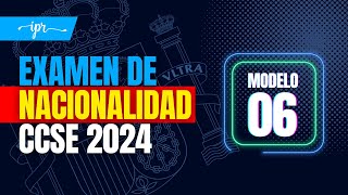 Preguntas EXAMEN CCSE 2024 para la NACIONALIDAD ESPAÑOLA Modelo 06 [upl. by Sami244]