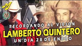 🇲🇽la verdadera historia del corrido de LAMBERTO QUINTERO contada por su familia❤️ [upl. by Nelson]