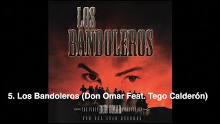 5 Los Bandoleros Don Omar Feat Tego Calderón Álbum Los Bandoleros [upl. by Marelda]