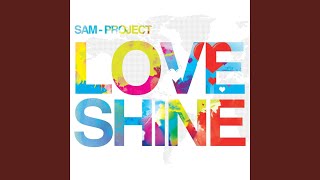 Love Shine Samuele Sartini Radio Edit [upl. by Eihctir]